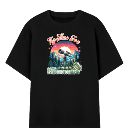Camiseta Oversized Está na Hora de Fazer Astrofotografia